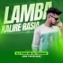 Lamba Kalire Rasia (Tapori Edm Mix) Dj Tuna Nd Dj Tushar