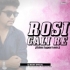 Rosi Gali Re ( Tapori Edm Mix ) Dj Rocky